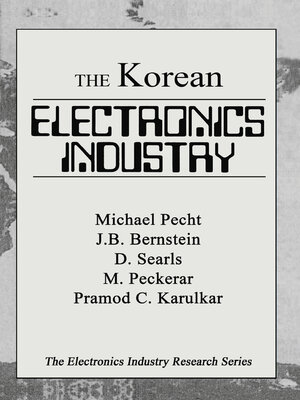 cover image of The Korean Electronics Industry